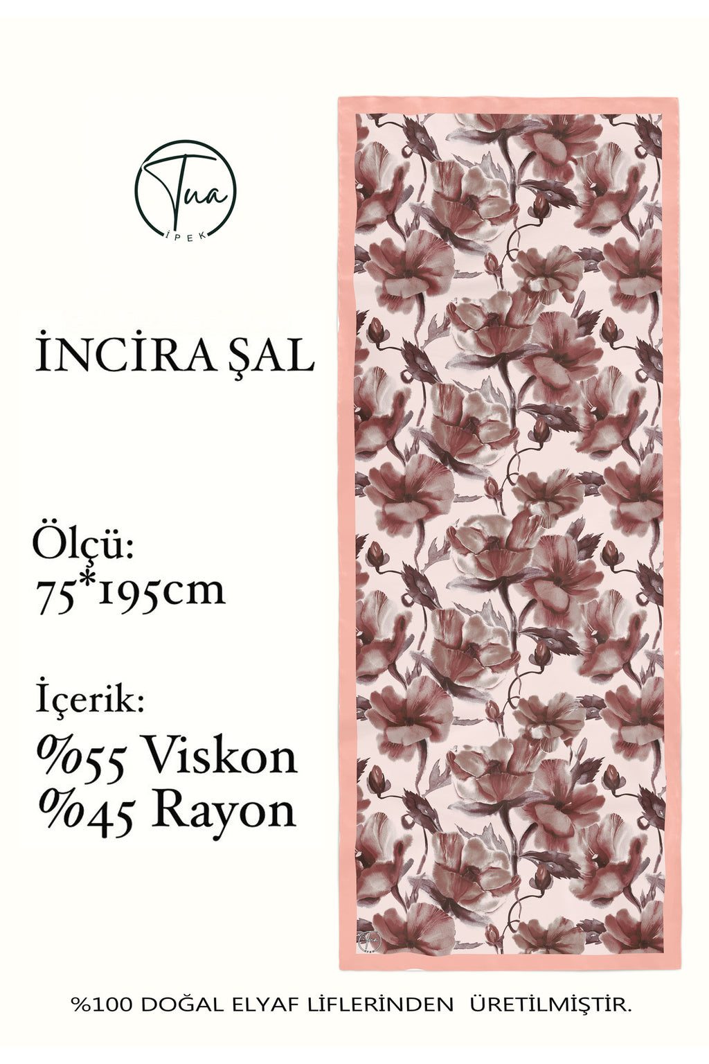 Organic Viscose İpeği İNCİRA ŞAL - Çiçek Desenli - Yavru Ağzı Pembe